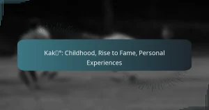 Kaká: Childhood, Rise to Fame, Personal Experiences