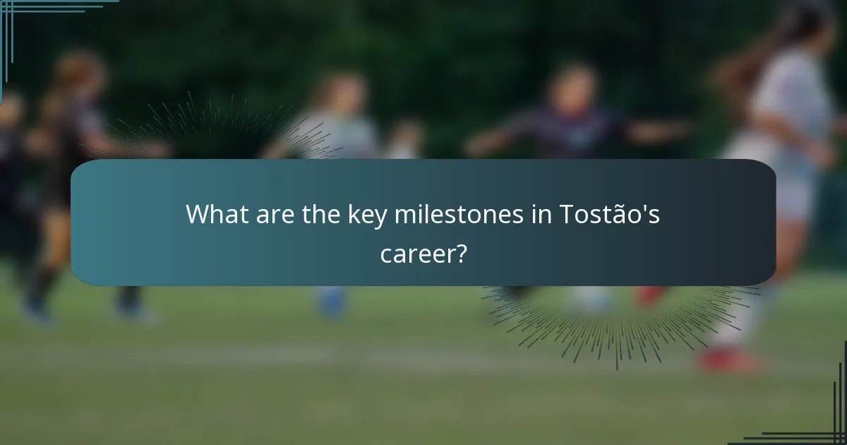 What are the key milestones in Tostão's career?